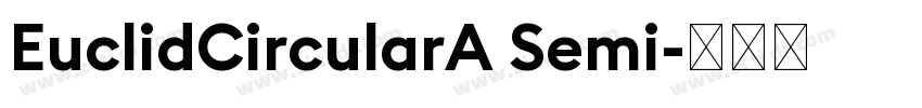 EuclidCircularA Semi字体转换